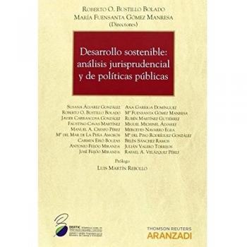 Desarrollo sostenible. Análisis jurisprudencial y de políticas públicas