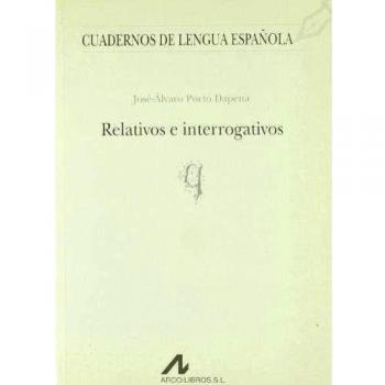 Relativos e interrogantes