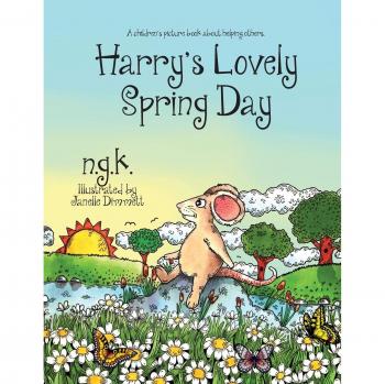 Harry's Lovely Spring Day: A Children's Book on Kindness