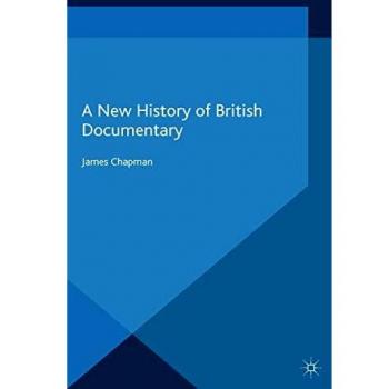 A New History of British Documentary
