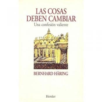 Las cosas deben cambiar: Una confesión valiente
