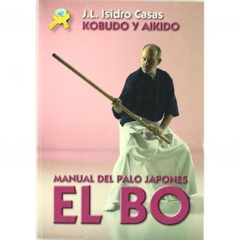 Bo, El. Manual Del Palo Japones