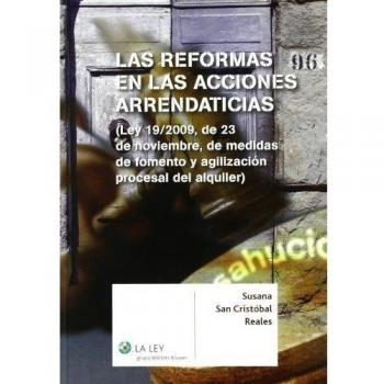 Las reformas en las acciones arrendaticias: