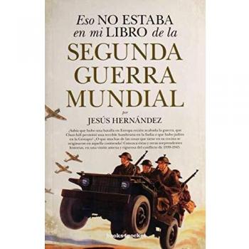 Eso no estaba en mi libro de la II Guerra Mundial