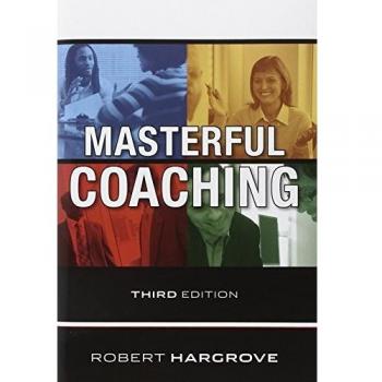Masterful Coaching