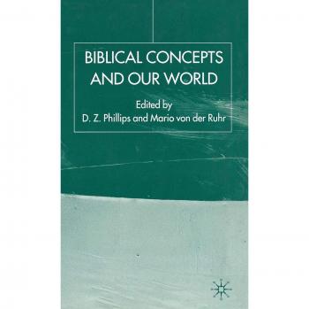 Biblical Concepts and Our World