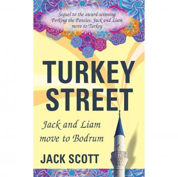 Scott y Jack: Calle Turquía - Novela de bolsillo sobre la mudanza de Jack y Liam a Bodrum