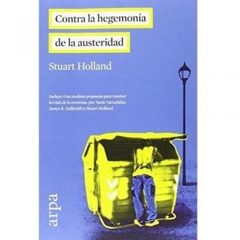 Contra la hegemonía de la austeridad