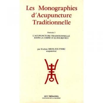 Traditional Acupuncture Monographs, Volume 3
