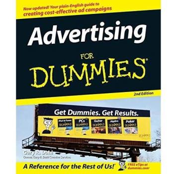 Advertising for Dummies: A Beginner's Guide to Marketing Strategies and Techniques (Lifestyles Paperback)