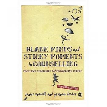 Counselling Strategies for Blank Minds and Sticky Moments: Practical Themes and Techniques