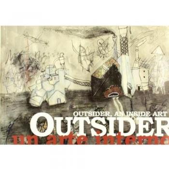 Out-Sider. Un Arte Interno