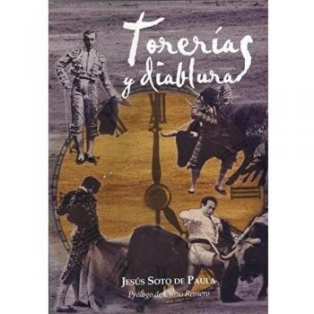 TORERÍAS Y DIABLURAS