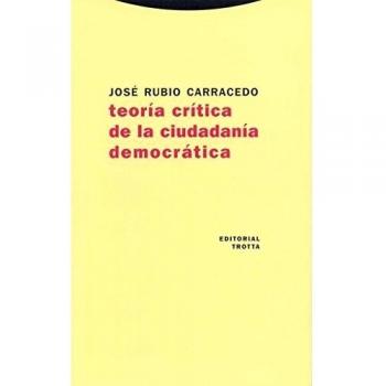 Teoría Crítica De La Ciudadanía Democrática