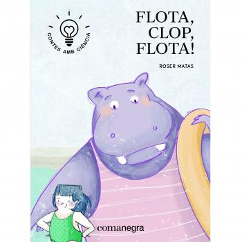 Flota, Clop, flota! - Roser Matas Nadal