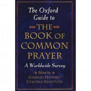 The Oxford Guide to the Book of Common Prayer: A Worldwide Survey