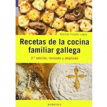Recetas de la cocina familiar gallega