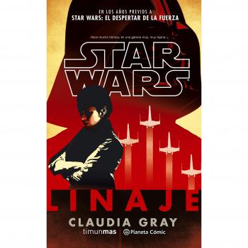 Star Wars Linaje - Claudia Gray