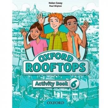 Oxford Rooftops Activity Book 6 - 9780194503822