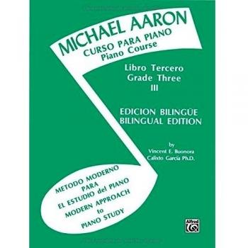 Curso Para Piano, Book 3: Michael Aaron Piano Course Spanish & English Edition