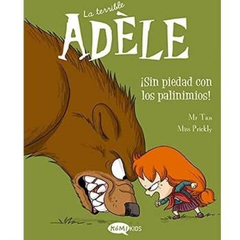 La terrible Adèle Vol.7 ¡Sin piedad con los pavinimios