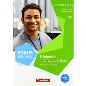 ERFOLGREICH IN ALLTAG UND BERUF B1+ CURSO Y EJERCICIOS