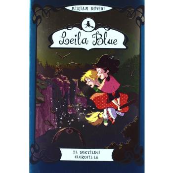 Leila Blue 3. El sortilegi clorofil·la