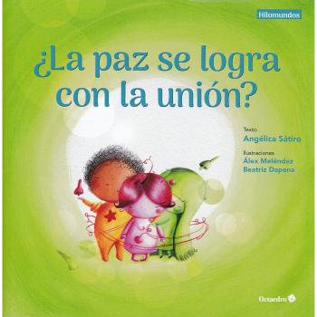 ÃLa paz se logra con la uniÂn?