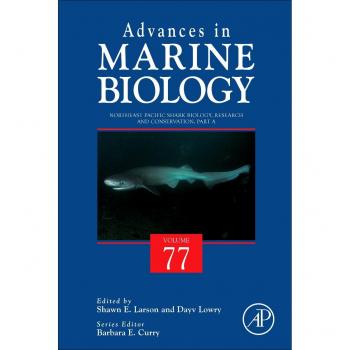 Northeast Pacific Shark Biology, Research and Conservation Part A: Volume 77
