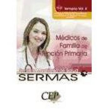 Temario Vol. II. Oposiciones Médicos de Familia de Atención Primaria. Servicio Madrileño de Salud