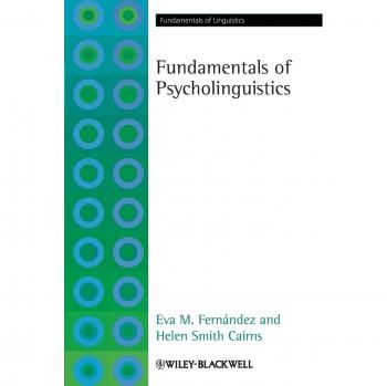 Psycholinguistics Essentials: A Comprehensive Guide by John Wiley & Sons