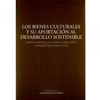 Bienes Culturales Y Su Aportación Al Desarrollo Sostenible