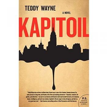 Kapitoil: A Novel by Teddy Wayne (P.S. Edition)