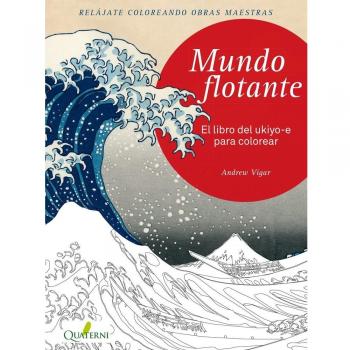 MUNDO FLOTANTE. El libro del ukiyo-e para colorear