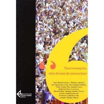 Tauromaquia, Otra Forma De Comunicar