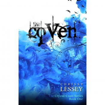 The Coven: A Crystal Coast Fantasy Novel by Chrissy Lessey