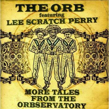 More Tales From The Orbservatory