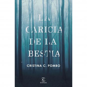 La caricia de la bestia - C. POMBO, CRISTINA