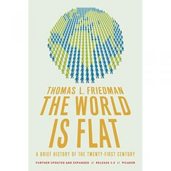 The World Is Flat 3.0: A Brief History of the Twenty-first Century