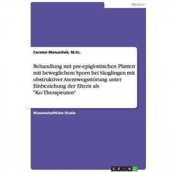 Placas Pre-Epiglóticas con Espolón Móvil para Tratamiento de Obstrucción Respiratoria en Lactantes con Inclusión de Padres como Co-Terapeutas