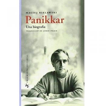 Panikkar. Una Biografia - Maciej Bielawski