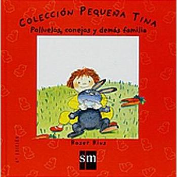 Polluelos, conejos y demás familia