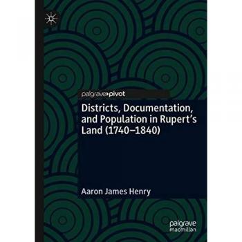 Districts, Documentation, and Population in Rupert's Land