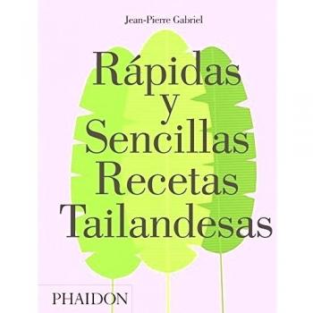Rápidas y sencillas recetas tailandesas