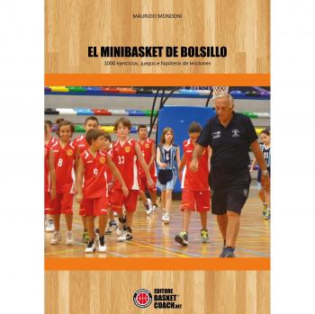 El Minibasket de bolsillo: 1000 ejercicios, juegos e hipótesis de lecciones