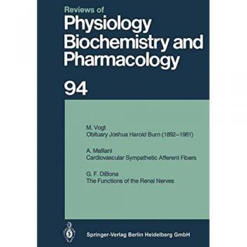 Reviews of Physiology, Biochemistry and Pharmacology: Volume: 94