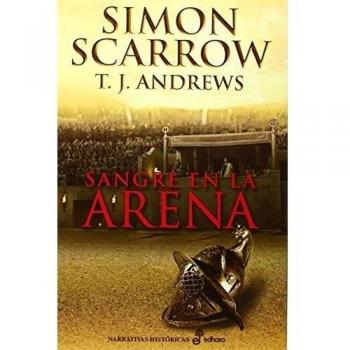 Sangre en la arena - Simon Scarrow