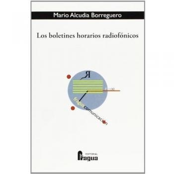 Los Boletines Horarios Radiofonicos