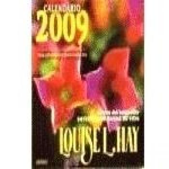 2009 - louise l. hay calendario
