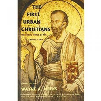 The First Urban Christians: The Social World of the Apostle Paul